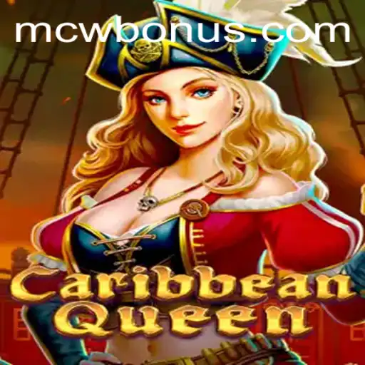 Dive into the Thrilling World of CaribbeanQueen and the Exciting MCW BONUS